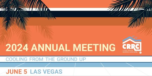CRRC Cool roof trends for 2024 highlighted at CRRC annual meeting