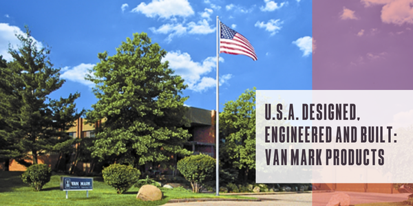 U.S.A. designed, engineered and built: Van Mark Products