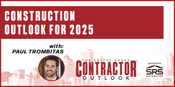 Construction Outlook for 2025 - PODCAST TRANSCRIPT