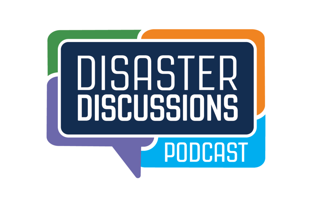 IBHS - Podcast - Disaster Discussions