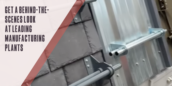 Get a behind-the-scenes look at leading manufacturing plants