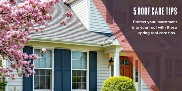 5 roof care tips