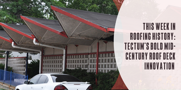 Cotney Consulting - This week in roofing history - Tectum’s bold mid-century roof deck innovation - RoadsideArchitecture