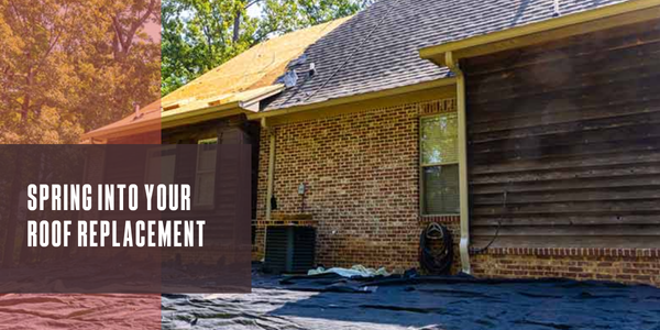 Spring into your roof replacement