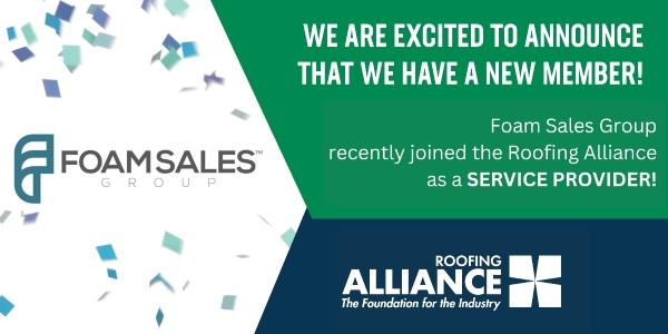 Foam Sales Group joins the Roofing Alliance as new service provider member