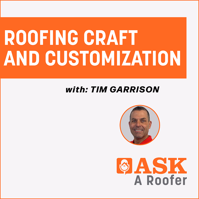 Roofing Craft and Customization