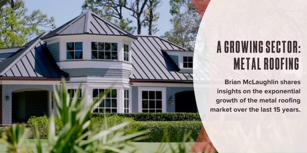 A growing sector: Metal roofing