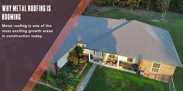 Why metal roofing is booming