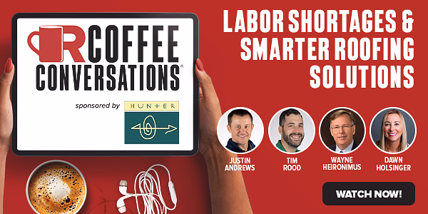 Coffee Conversations - Labor Shortages & Smarter Roofing Solutions - PODCAST TRANSCRIPT