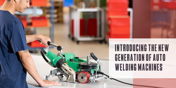 Introducing the new generation of automatic welding machines