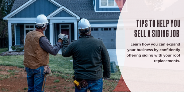 Tips to help you sell a siding job