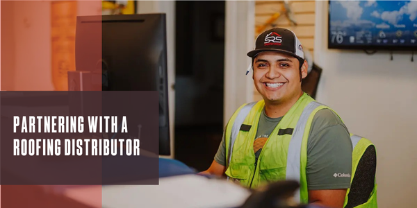 Partnering with a roofing distributor