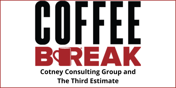 Cotney Consulting Group and The Third Estimate