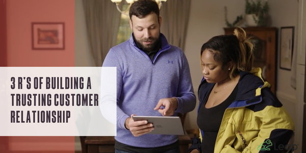 3 R’s of building a trusting customer relationship