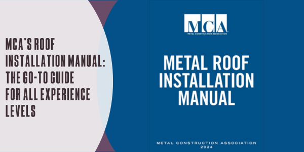 MCA’s Roof Installation Manual: The go-to guide for all experience levels