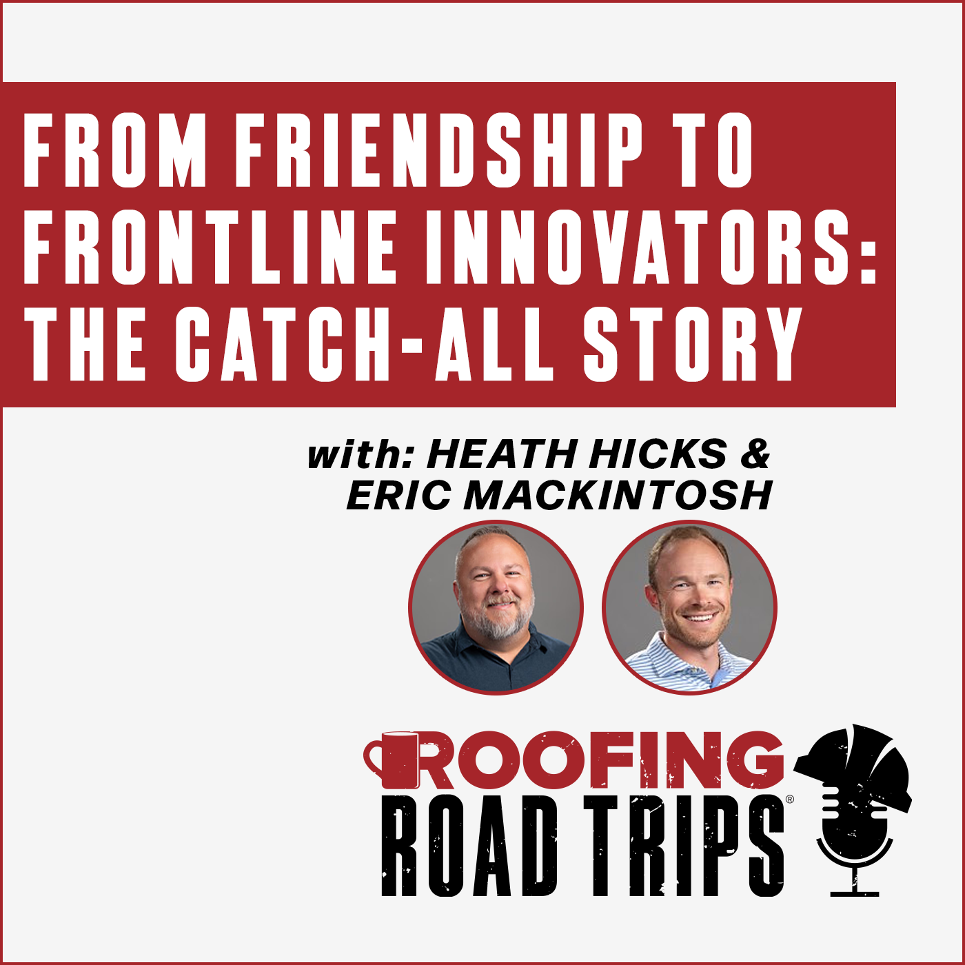 The Catch-All - Friendship to Innovators