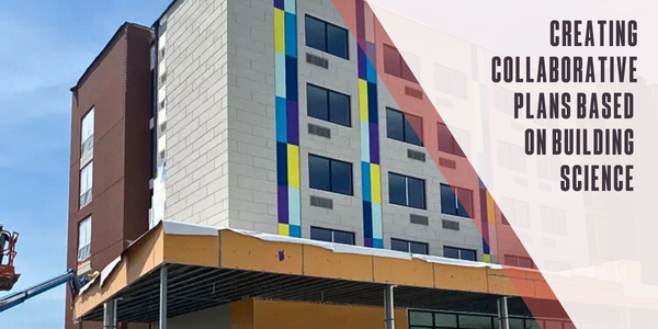 Creating collaborative plans based on building science