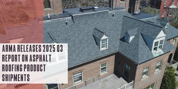 ARMA ARMA releases 2025 Q3 report on asphalt roofing product shipments