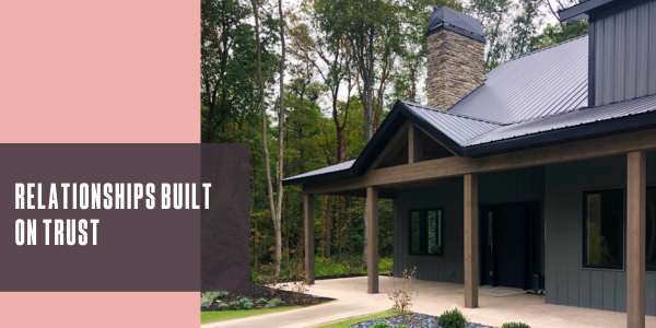 Relationships built on trust