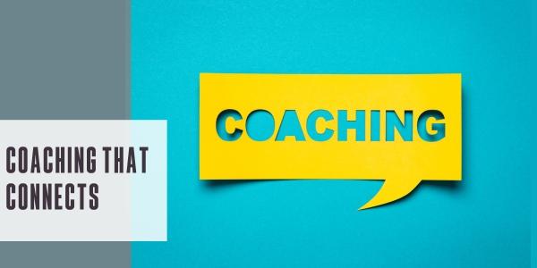 Coaching that connects