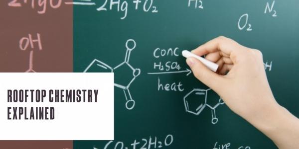 Rooftop chemistry explained