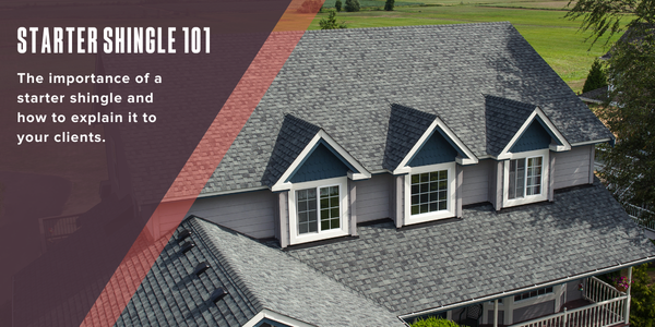 Starter shingles 101