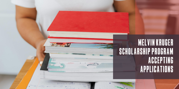 Melvin Kruger Scholarship Program Accepting Applications for 2026-2027 School Year