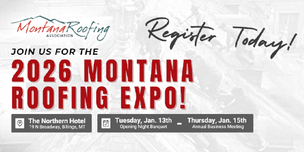 Get ready for the Montana Roofing Association’s biggest event of the year!