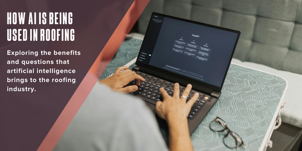 How AI is being used in roofing