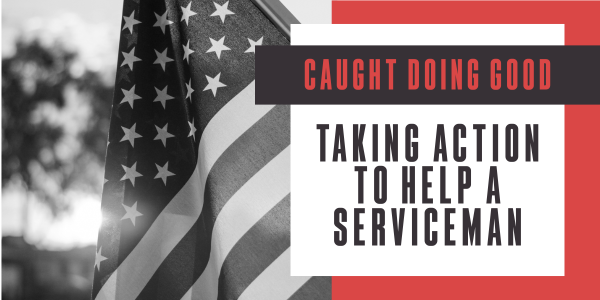 Taking action to help a serviceman