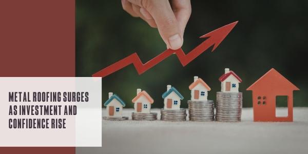 Metal roofing surges as investment and confidence rise