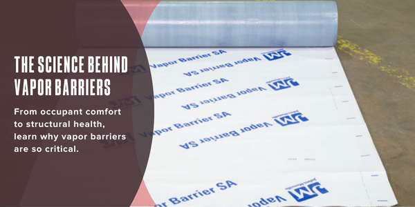 The science behind vapor barriers