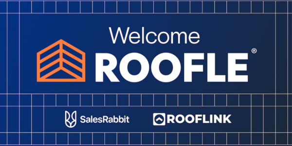 SalesRabbit Acquires Roofle to Unify Field Sales, Online Buying, and Production for Roofing and Home Improvement Contractors
