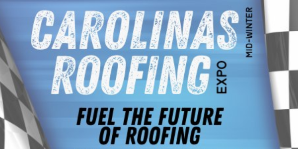 Start your engines: Get ready for the 2026 Carolinas Mid-Winter Roofing Expo