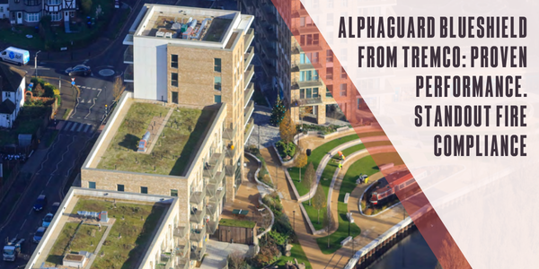 AlphaGuard Blueshield from Tremco: Proven performance. Standout fire compliance