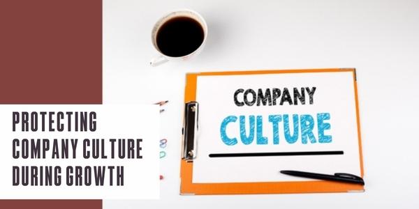 Protecting company culture during growth
