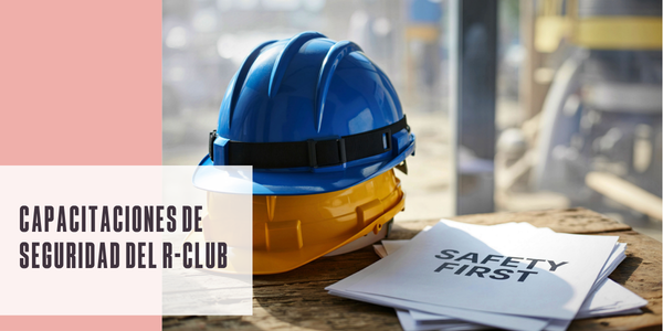 Capacitaciones de seguridad del R-Club: Educación bilingüe que fortalece a las cuadrillas