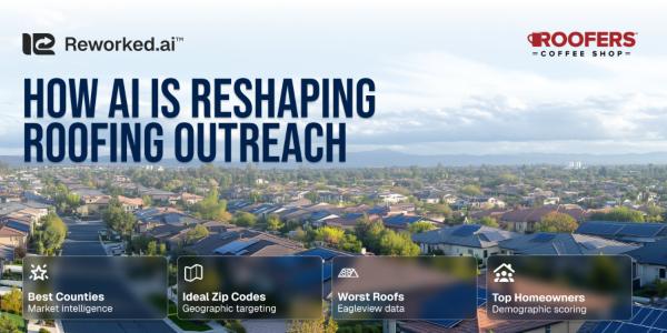 Reworked.ai - How AI is reshaping roofing outreach 600x300