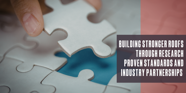 Building stronger roofs through research and partnerships