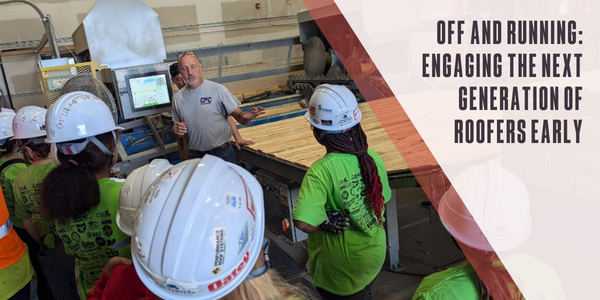 Off and running: Engaging the next generation of roofers early