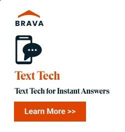 Brava -  - Technical Services Available on Demand