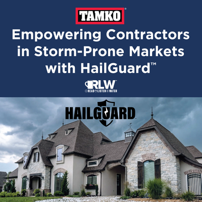 TAMKO - Empowering Contractors in Storm-prone Markets With HailGuard™ Podcast