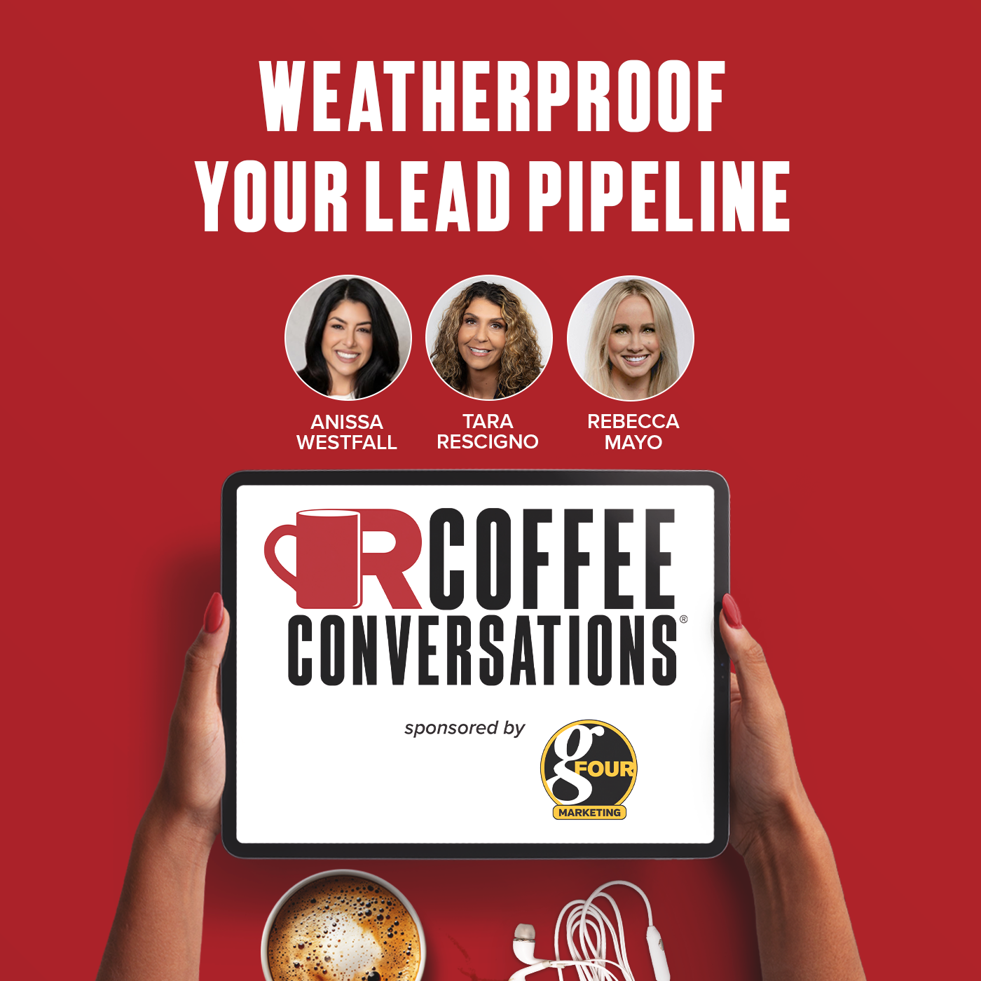 gFour Marketing - Weatherproof Your Lead Pipeline - Podcast