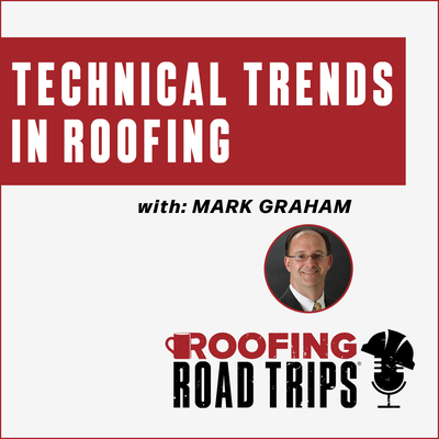 NRCA - Mark Graham - Technical Trends in Roofing