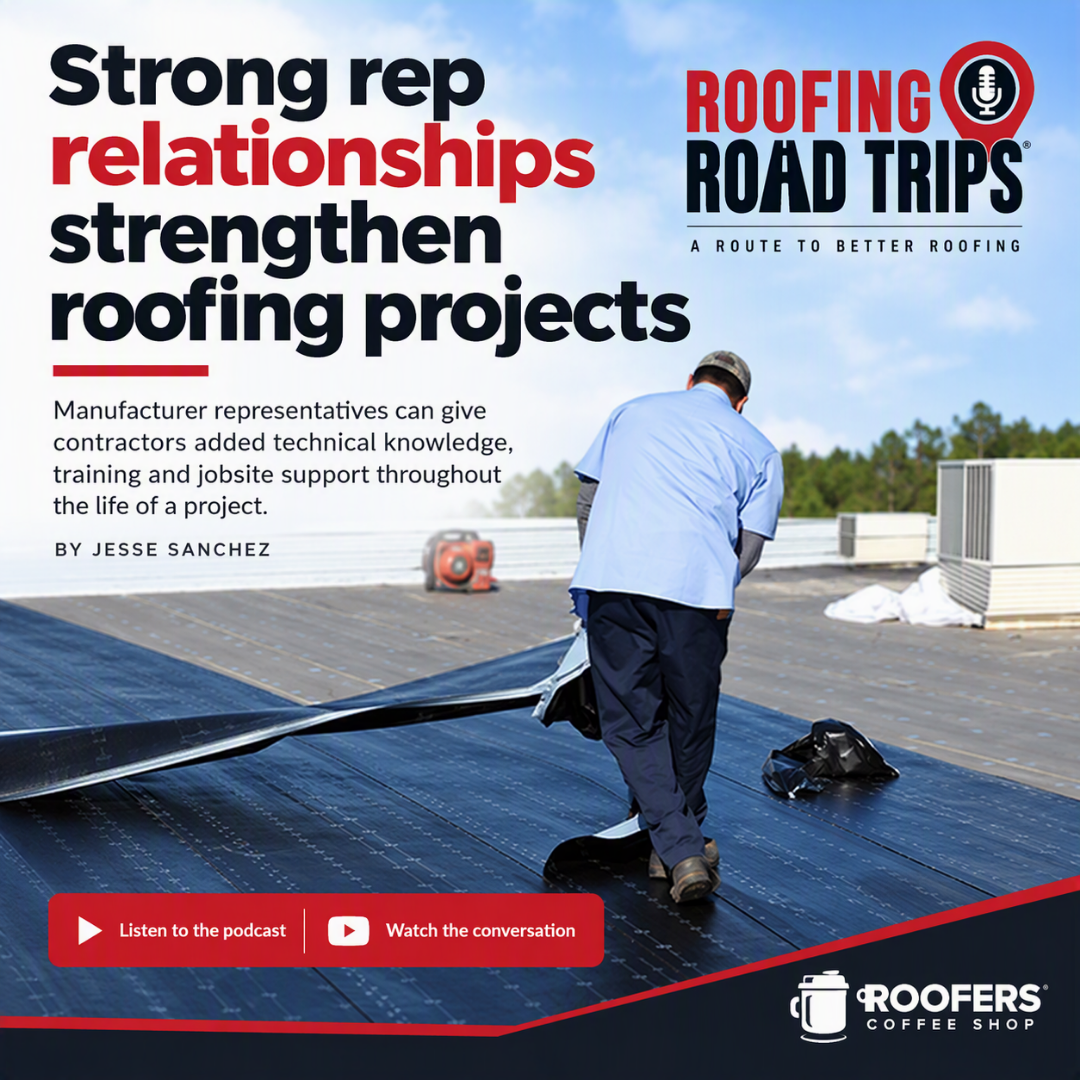 Strong rep relationships strengthen roofing projects
