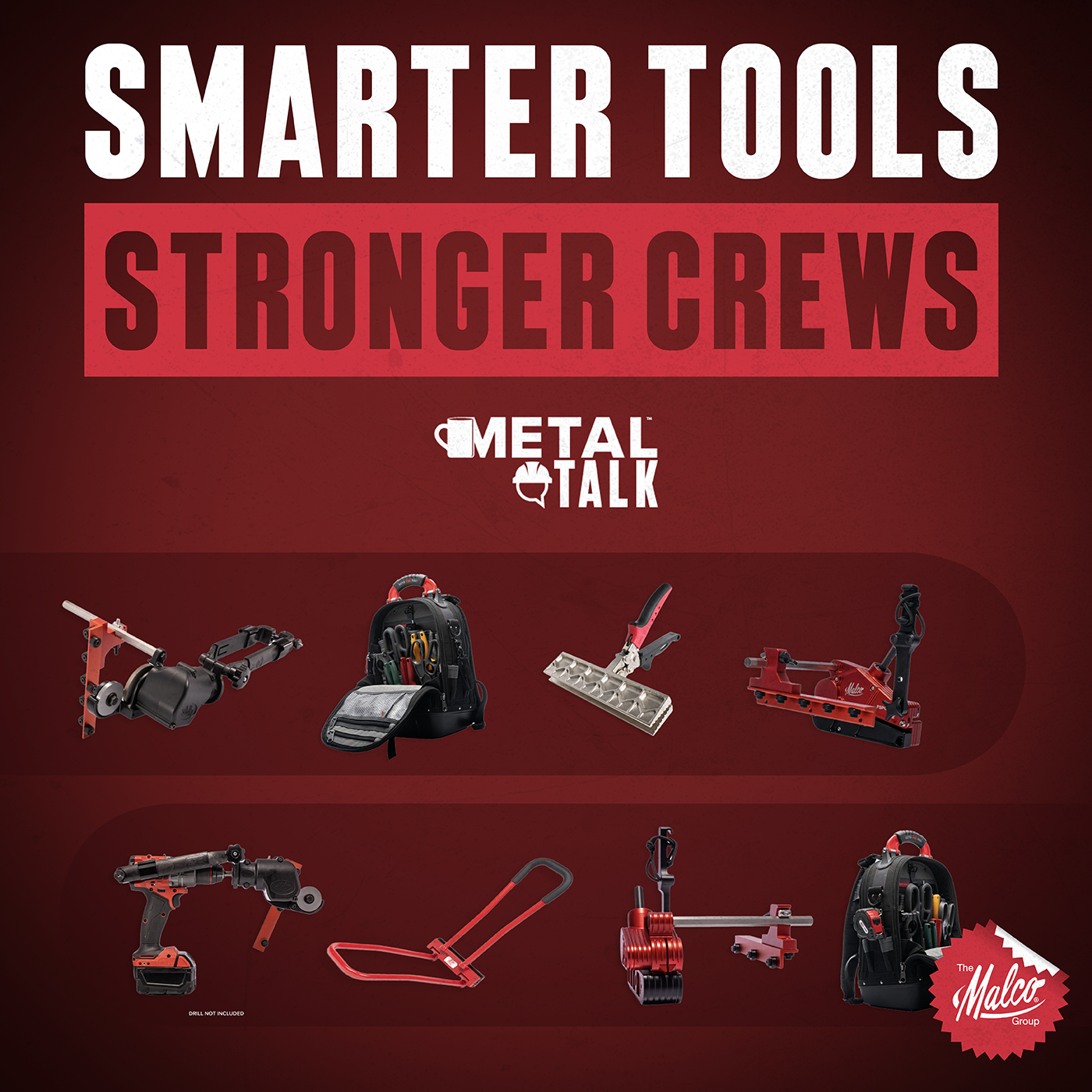 The Malco Group - MetalTalk Smarter Tools, Stronger Crews - On Demand Podcast